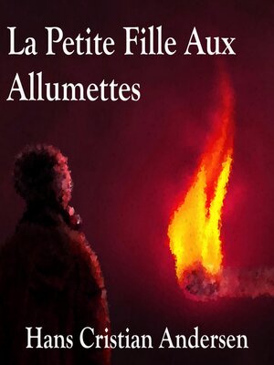 cover image of La Petite Fille aux Allumettes